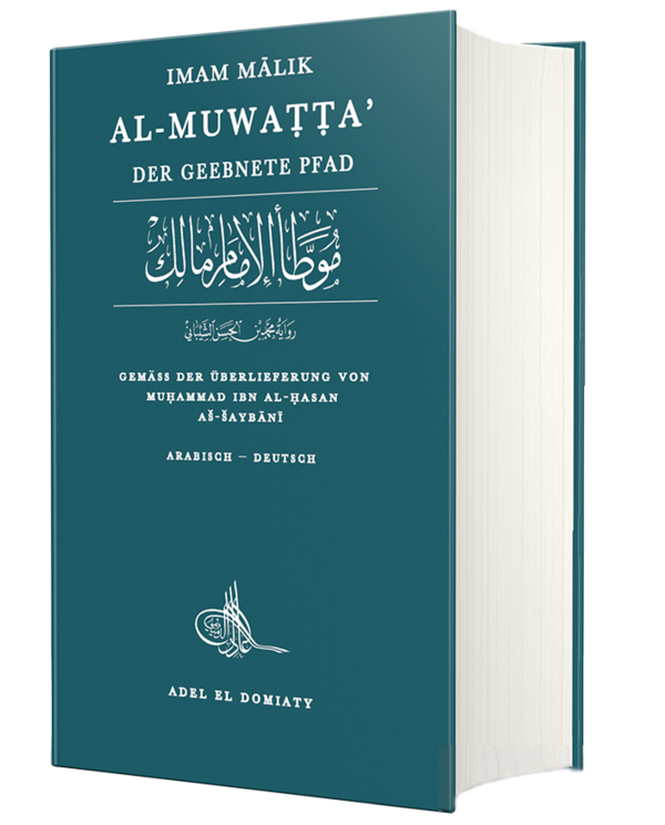 Al-Muwatta Der geebnete Pfad Adel El Domiaty